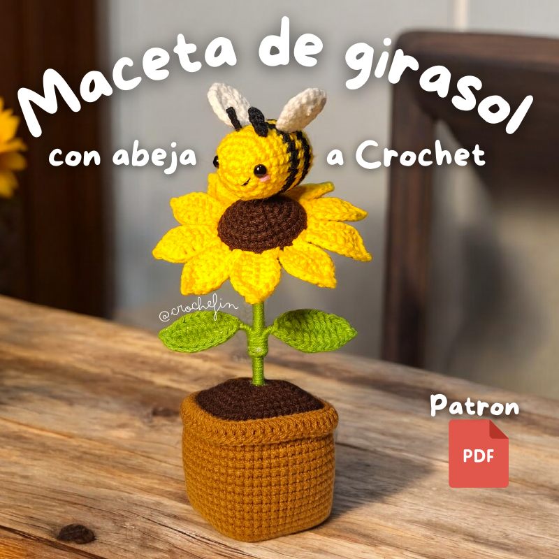 Maceta de Girasol a Crochet con Abejita - Patrón en PDF